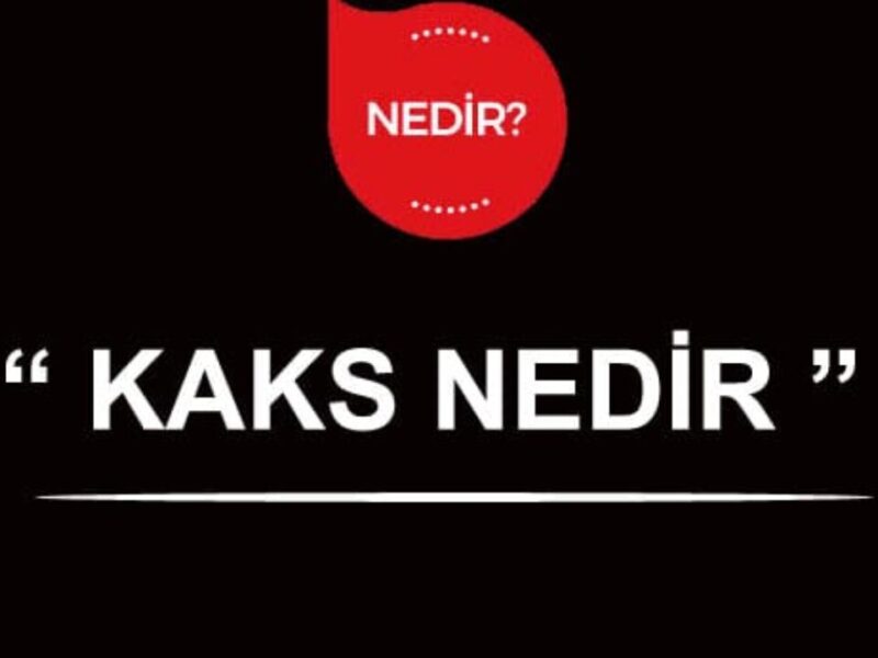 KAKS Nedir?