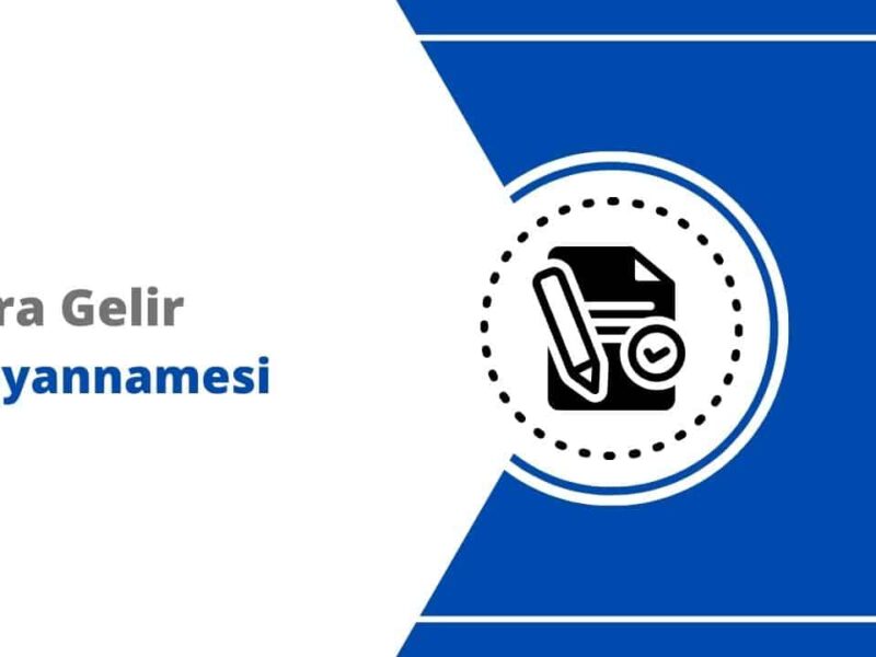 Kira Gelir Vergisi Beyannamesi Nedir?